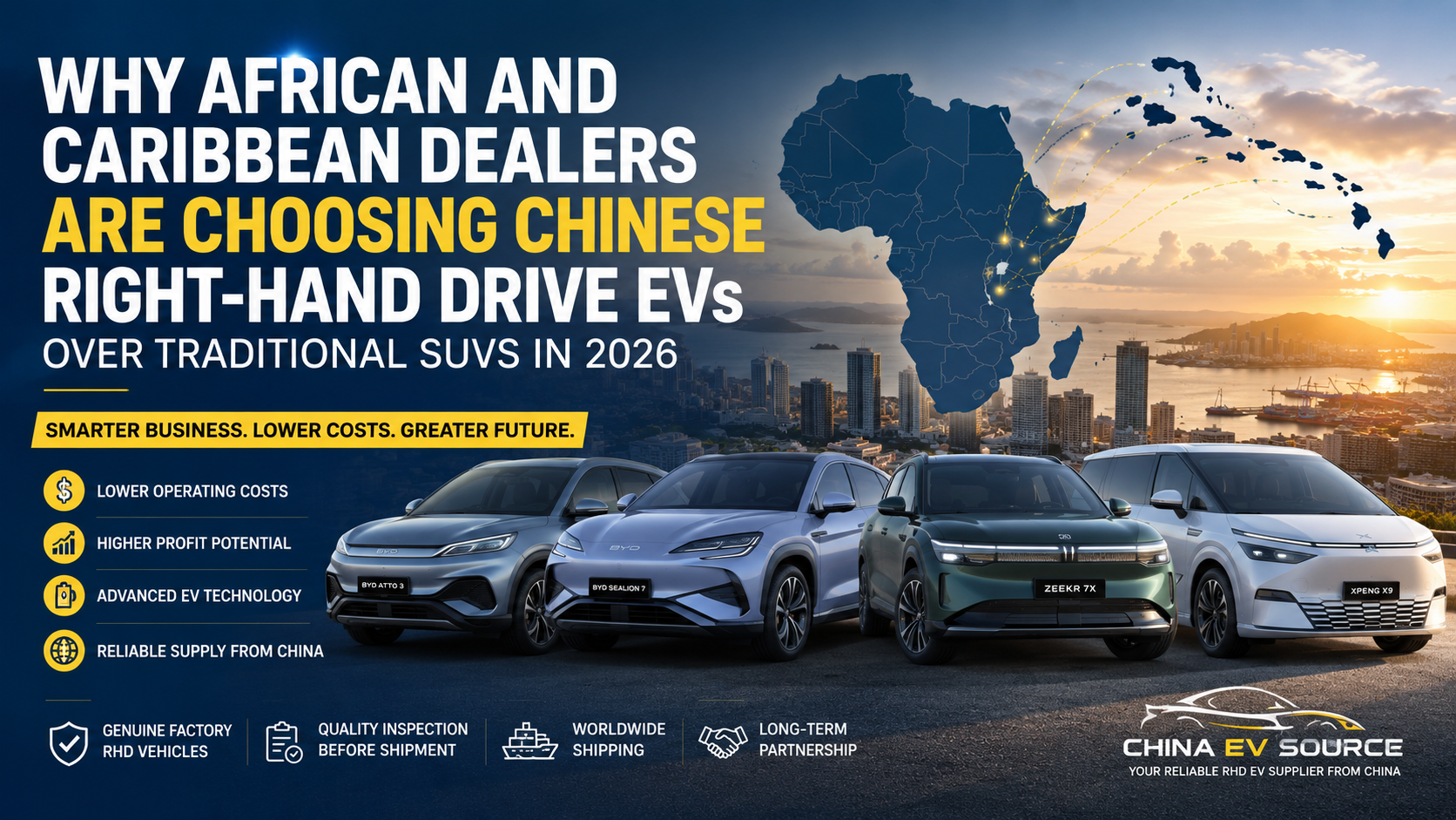 Why More African and Caribbean Dealers Are Choosing Chinese Right-Hand Drive EVs
