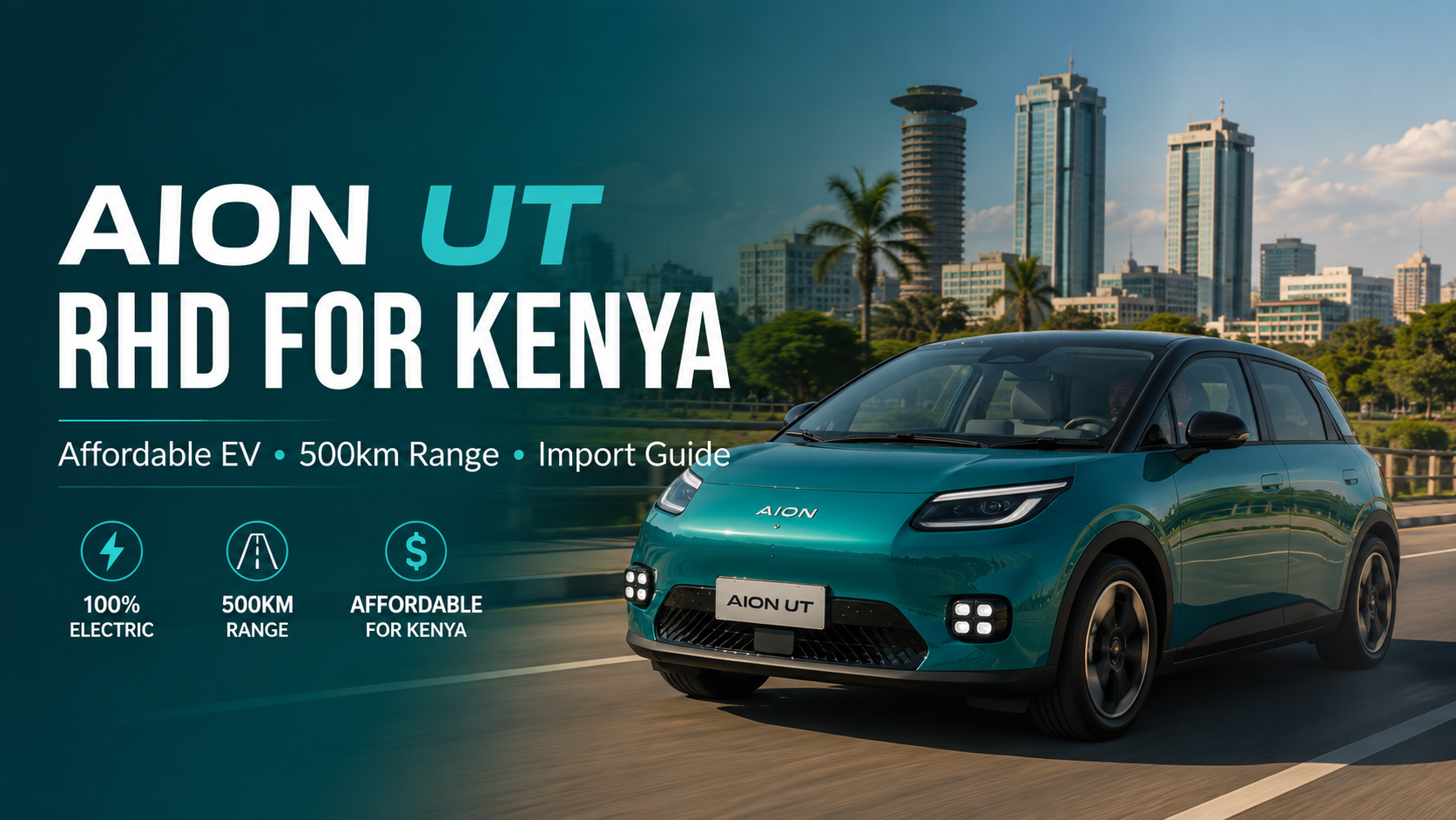 GAC AION UT RHD for Kenya: An Affordable Chinese EV Worth Watching