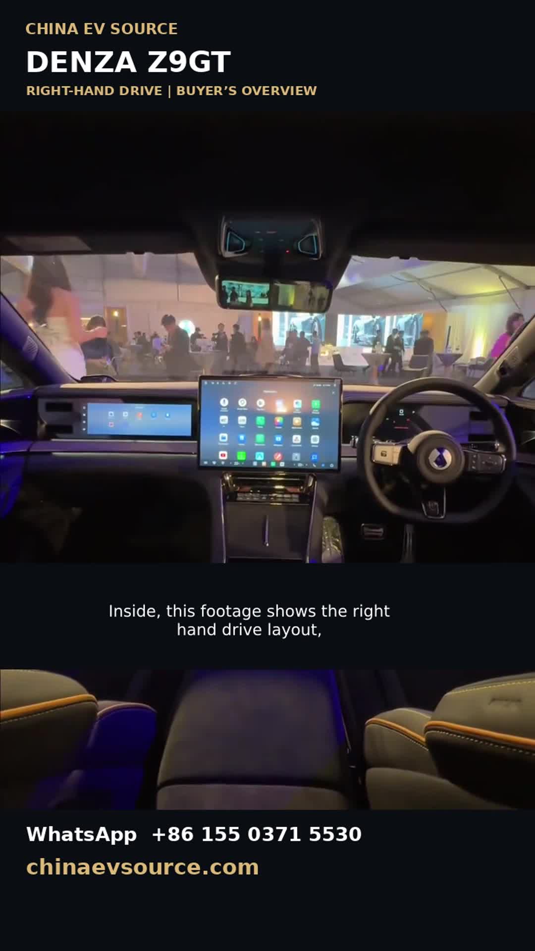 CHINA EV SOURCE · DENZA Z9GT right-hand-drive cabin shown in recorded vehicle footage. Layout reference; interior follows the selected version.
